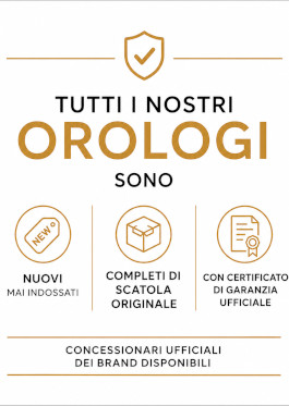 Orologi nuovi con scatola originale e garanzia ufficiale